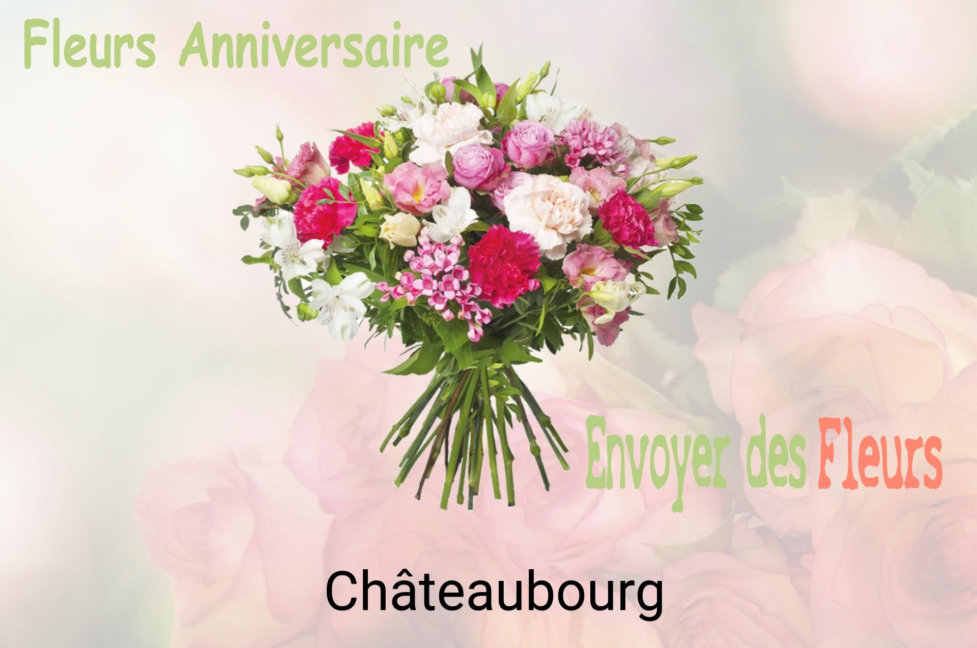 Bouquet de fleurs d’anniversaire livré à Châteaubourg